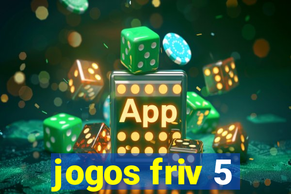 jogos friv 5